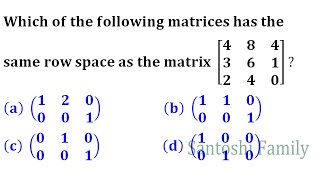 Row Space csir net dec 2014 linear algebra [upl. by Eirellav]