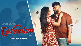 TAREEFAN  Official Video   Ajay Behlolpuria  Geet  New Punjabi Song 2024 [upl. by Ellynad607]