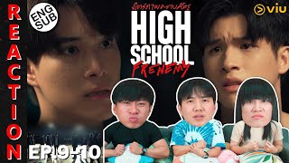 ENG SUB REACTION High School Frenemy มิตรภาพคราบศัตรู  EP910  IPOND TV [upl. by Alletneuq]