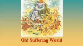 Oh Suffering World  With Lyrics [upl. by Westerfield]