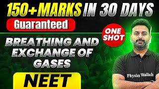 150 Marks Guaranteed BREATHING AND EXCHANGE OF GASES  Quick Revision 1 Shot  Zoology for NEET [upl. by Nevak]