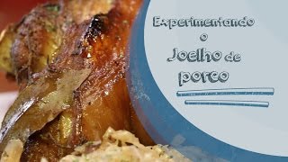 Experimentando o joelho de porco eisbein [upl. by Harden]