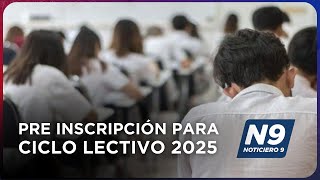 PRE INSCRIPCIÓN PARA CICLO LECTIVO 2025  NOTICIERO 9 [upl. by Nnaaihtnyc]