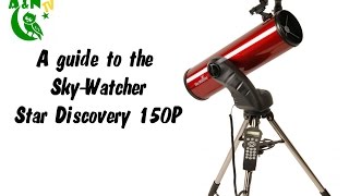 More than a starter telescope the SkyWatcher Star Discovery 150P [upl. by Nivek54]