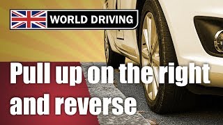 How To Pull Up on the Right amp Reverse 2 Car Lengths  Driving Test Manoeuvre [upl. by Amadeus]