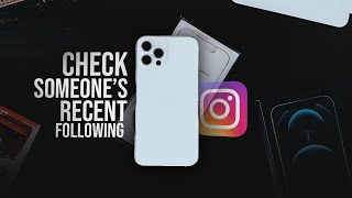 How to Check Someones Recent Following on Instagram tutorial [upl. by Hodosh110]