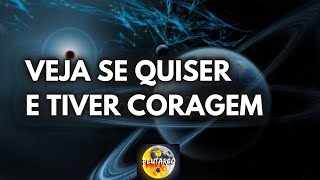 VEJA SE QUISER E TIVER CORAGEM [upl. by Yur]