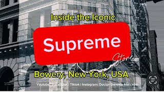 Inside the Iconic Supreme Store📍Bowery New York USA 🗽🇺🇸 doctorgenesismercado newyork usareels [upl. by Sabella]