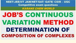 JOB’S CONTINUOUS VARIATION DETERMINATION COMPOSITION OF COMPLEXES 3 optical SPECTROPHOTOMETRIC md [upl. by Alba]