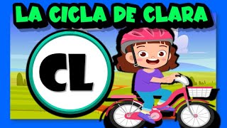 Cuento con la sílaba Cl 🚴‍♀️👧🏻 CLACLECLICLOCLU [upl. by Llemij]