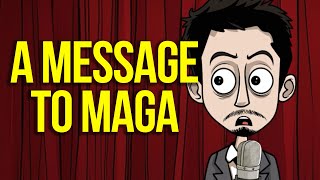 A Message To MAGA Voters After The Election [upl. by Breh]