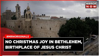 Israel Hamas War  On Christmas No Celebrations in Bethlehem Amid War  Gaza War  West Bank [upl. by Dnilasor]