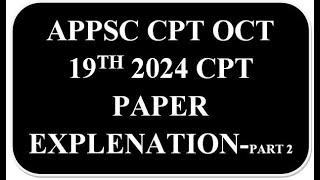 APPSC CPT OCT 2024 ORIGINAL PAPER EXPLENATION  PART 2NEW CPT SYLLABUSAP CPTVROVRACOMPASSIONATE [upl. by Paton]