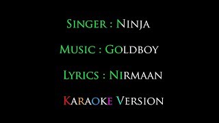 Roi Na  Ninja  Shiddat  karaoke version [upl. by Wycoff]