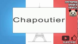 Chapoutier  How To Pronounce  French Native Speaker [upl. by Ahseikram]