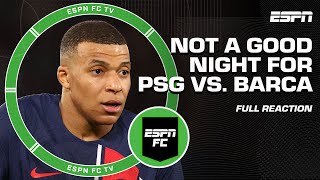 FULL REACTION to PSG vs Barcelona 👀 NOT A GOOD NIGHT FOR PSG 😳  Julien Laurens  ESPN FC [upl. by Dachia]