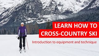 Beginners Guide to CrossCountry Skiing — How to Ski the Classic Technique [upl. by Netaf129]