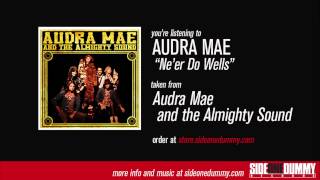 Audra Mae  Neer Do Wells Official Audio [upl. by Ardys444]