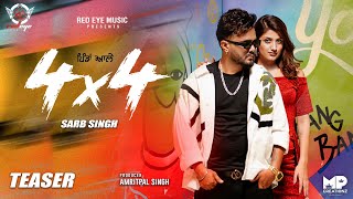 Pinda Aale 4x4 Official Teaser  Sarb Singh  Red Eye Music  Saabi On The Beat [upl. by Doowle]