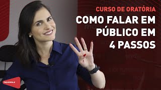 Curso de oratória como falar em público em 4 passos [upl. by Sualk701]