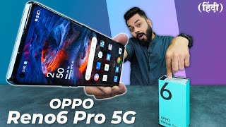 OPPO Reno 6 Pro 5G Unboxing amp First Impressions ⚡ Dimensity 1200 Flare Portrait Video amp More [upl. by Ehcrop]