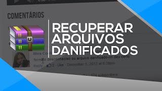 COMO RECUPERAR ARQUIVOS DANIFICADOS DO WINRAR Rápido e Simples [upl. by Chara48]