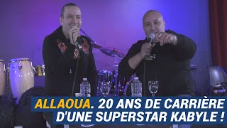 Reportage Mohamed Allaoua Les 20 ans de carrière d’une superstar kabyle [upl. by Aleacem]