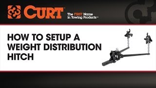 How To Set up A Weight Distribution Hitch  CURT [upl. by Aciras]