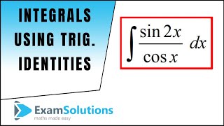 Integration using trigonometric identities 1  ExamSolutions [upl. by Nahgaem457]