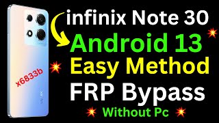 Infinix Note 30 X6833B Frp Bypass Android 13 Unlock Tool Not Work  Infinix Google Frp [upl. by Alyt315]