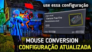 Melhor Configuração e sensibilidade Para o Mouse Conversion Free Fire 100 HS [upl. by Woodring]