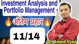 Important Questions Investment Analysis and Portfolio Management 1114 🔥Antim Prahar🔥Dr AnandVyas [upl. by Lundeen]