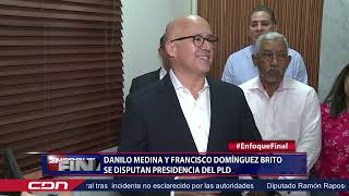 Danilo Medina y Francisco Domínguez Brito se disputan presidencia del PLD [upl. by Ecnadnak]