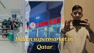 Indian Supermarket In Qatar 🇶🇦 [upl. by Ehc733]