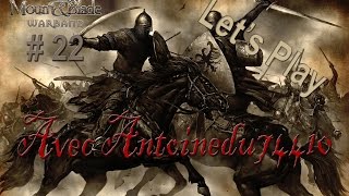 Mount amp Blade FR  Warband  Episode 22  Renommée [upl. by Areemas829]