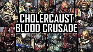 Kitbashing the ENTIRE Cholercaust Blood Crusade  Warhammer 40k Obscure Lore [upl. by Hedaza]