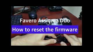 Favero Assioma Duo Firmware reset [upl. by Ostap]