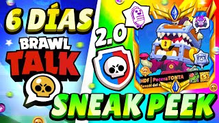 6 DIAS BRAWL TALK😍NUEVO TIME TO EXPLAIN EL DRAMA DE TREBOR SNEAK PEEK y MÁS [upl. by Mook]