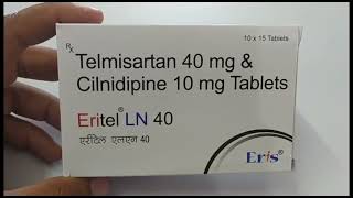 Eritel LN 40 Tablet  Telmisartan amp Cilnidipine Tablets  Eritel LN 40mg Tablet Uses Side effects [upl. by Anirbas]