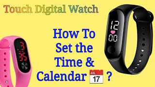 How To Set Date and Time in Digital Watch  Led Touch Watch Time Setting Easy 60 Sec Setup [upl. by Ihc]