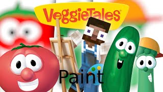 Paint 6 Its Time for VeggieTales [upl. by Lewie]