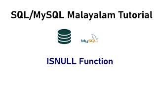 40 Is Null SQL MySQL Malayalam Tutorial [upl. by Eniamert266]