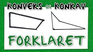 Konveks og Konkav FIRKANT [upl. by Eelsnia]