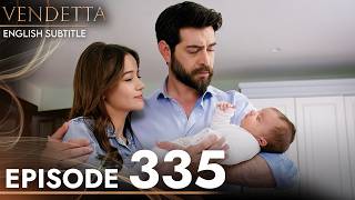 Vendetta Episode 335  Kan Cicekleri English Subtitled [upl. by Yarahs]