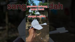 cara buat pesawat kertas terbang super lama how to make paper airplanes BEST paper airplanes [upl. by Nakashima622]