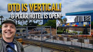 Downtown Disney is vertical  Pixar Hotel OPEN AGAIN LETS GO  Disneyland Construction 05302023 [upl. by Willy]