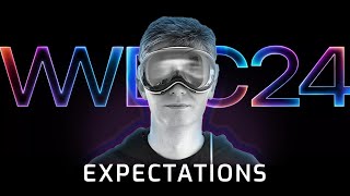 Apple WWDC 2024 Predictions  3Month Vision Pro Review [upl. by Ibed]