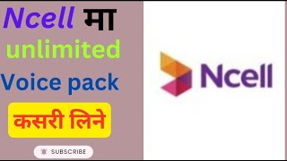 Ncell ma unlimited voice pack kasari line  how to take unlimited voice pack in ncell babitatips [upl. by Pessa]