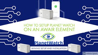 How to Setup Planet Watch on an Awair Element Sensor [upl. by Eitsyrk386]