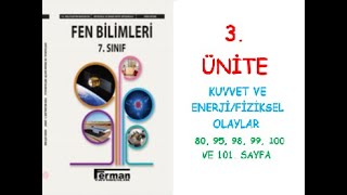 7 SINIF FEN BİLİMLERİ DERS KİTABI 3 ÜNİTE KUVVET VE ENERJİFİZİKSEL OLAYLAR [upl. by Katy]